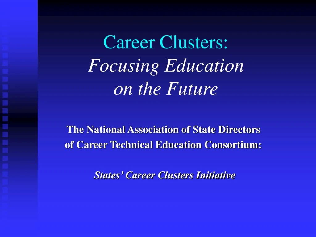 career clusters focusing education on the future