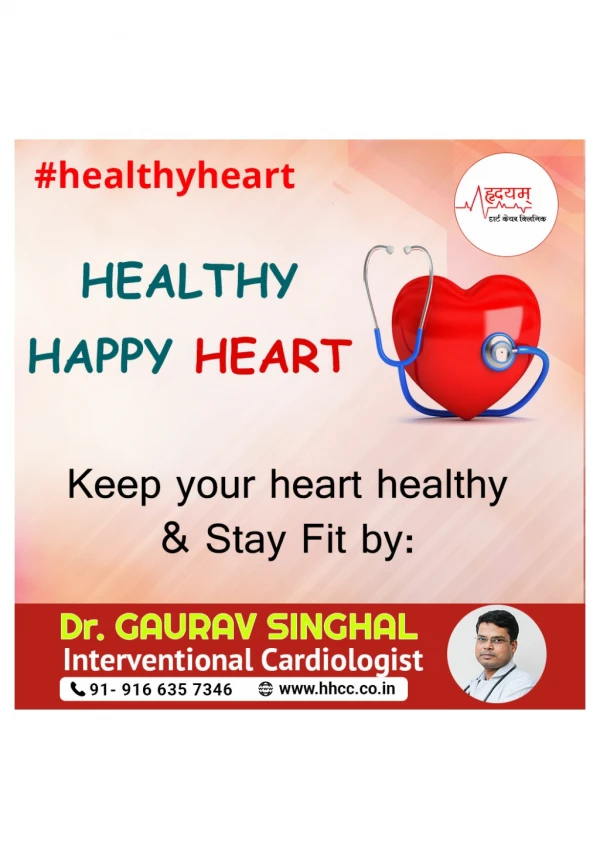 Keeping healthy heart consult with Cardiologist in Jaipur