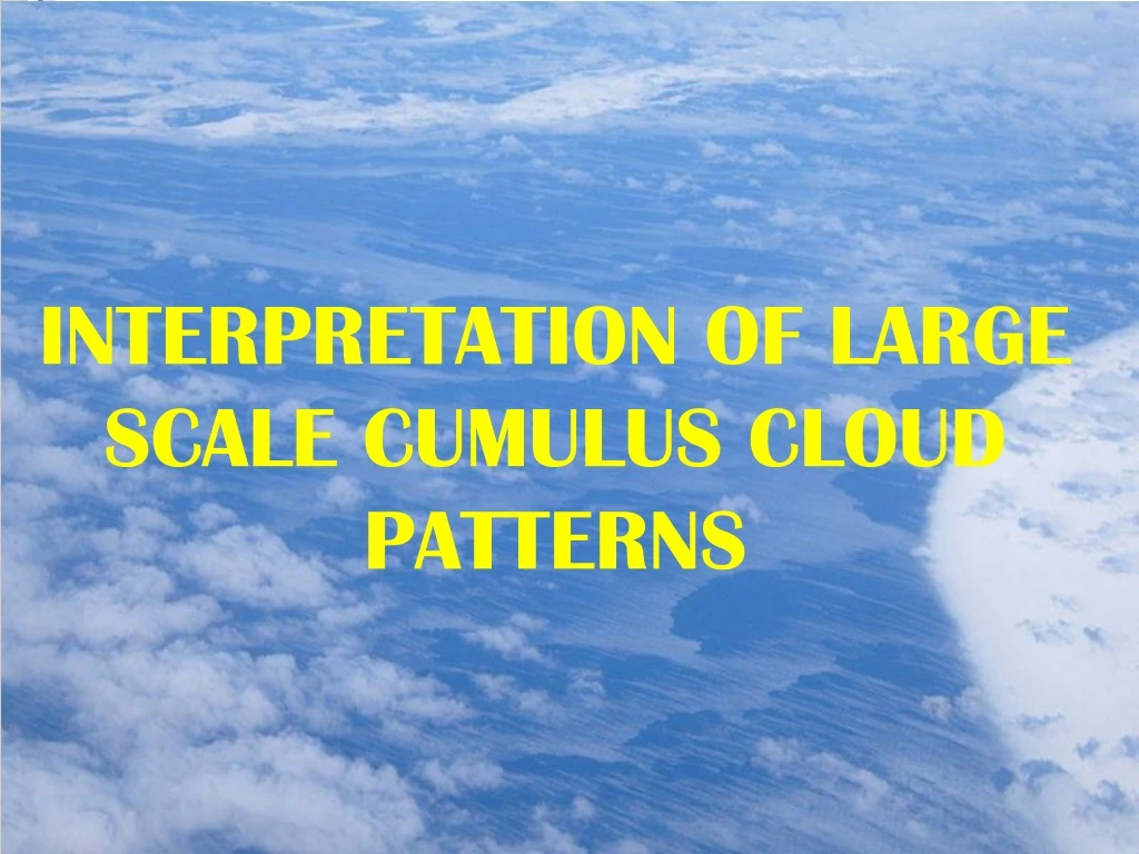 interpretation of large scale cumulus cloud