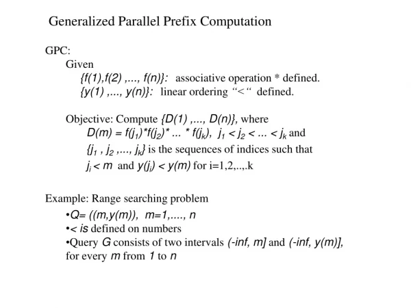 Generalized Parallel Prefix Computation