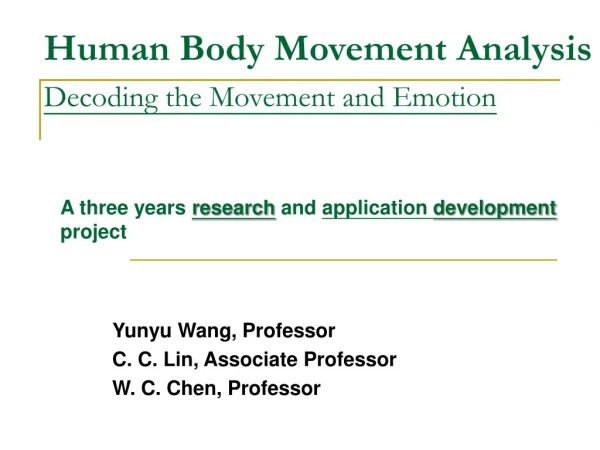 Human Body Movement Analysis Decoding the Movement and Emotion