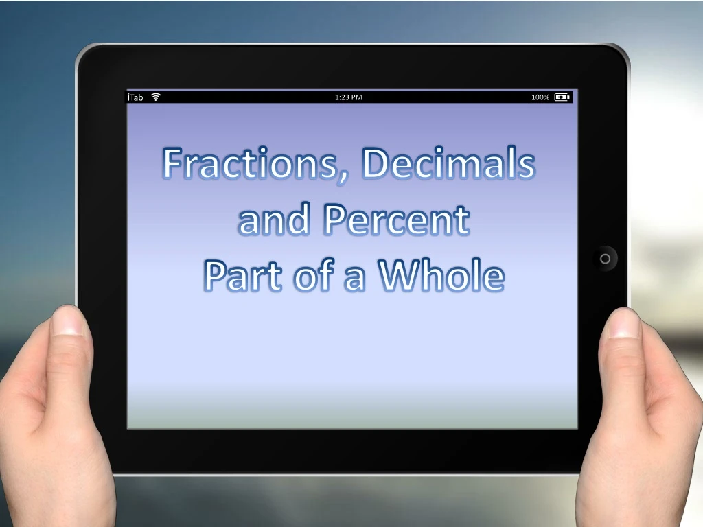 fractions decimals and percent part of a whole