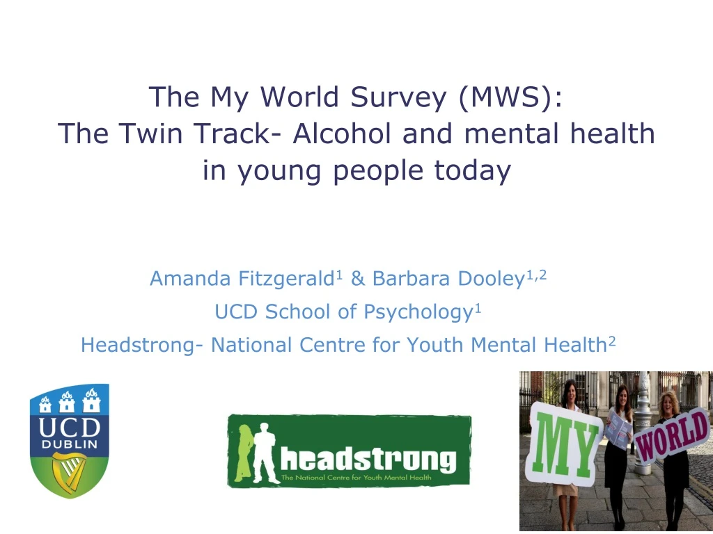 the my world survey mws the twin track alcohol and mental health in young people today