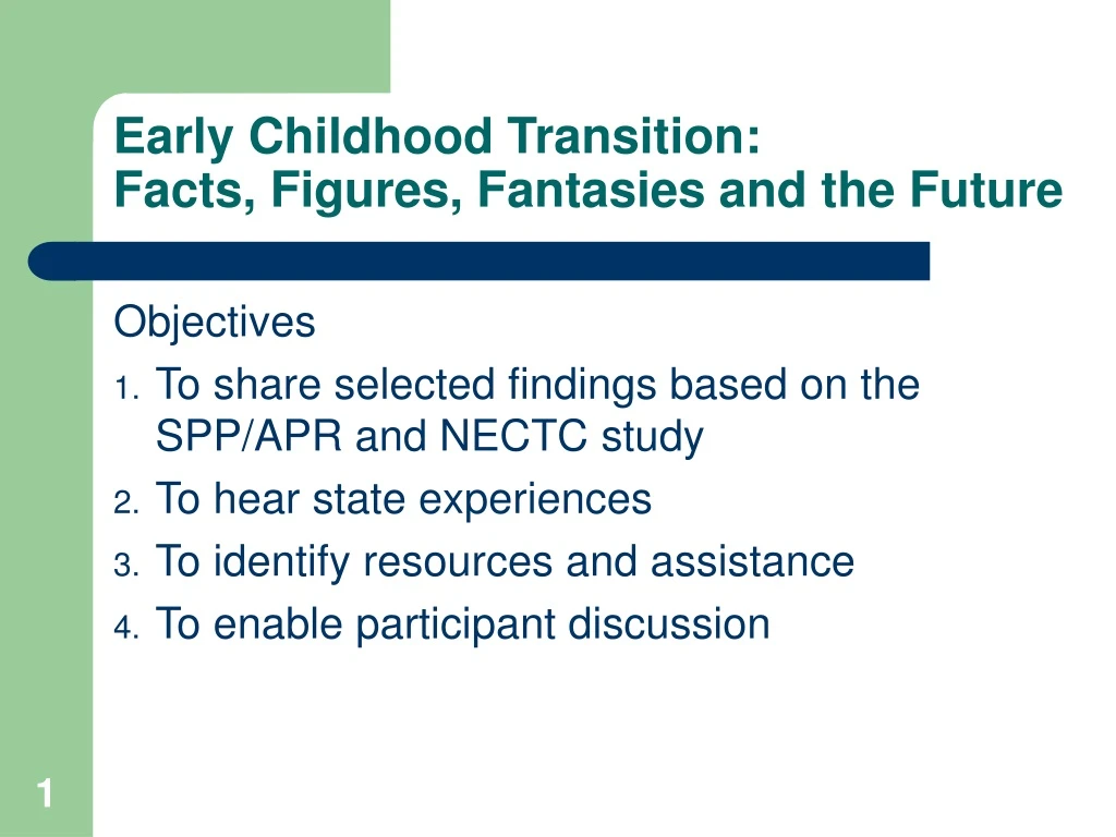 early childhood transition facts figures fantasies and the future