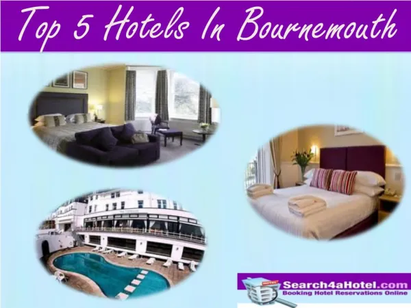 Top 5 Hotels in Bournemouth