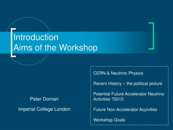 Introduction  Aims of the Workshop