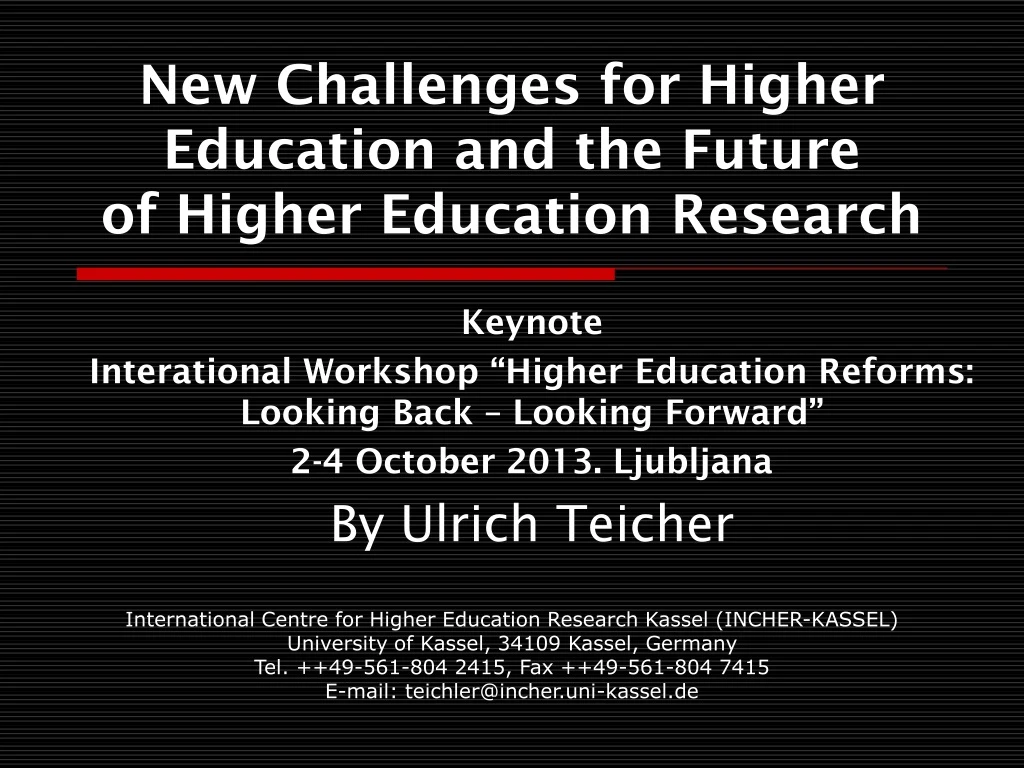 new challenges for higher education and the future of higher education research