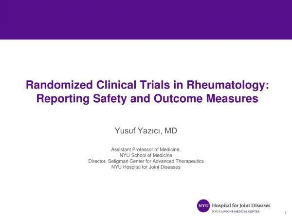 Randomized Clinical Trials in Rheumatology: Reporting Safety and Outcome Measures
