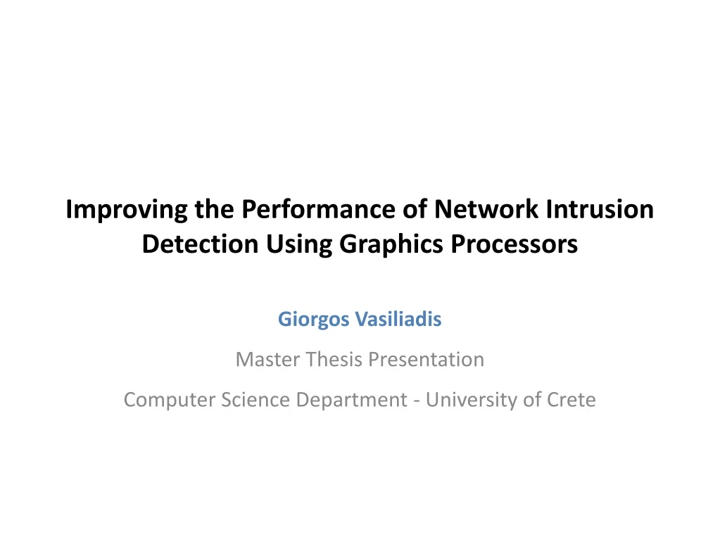 improving the performance of network intrusion detection using graphics processors