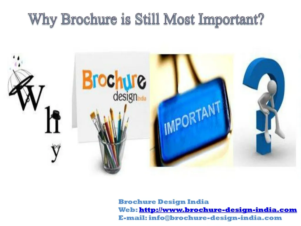 why brochure is still most important