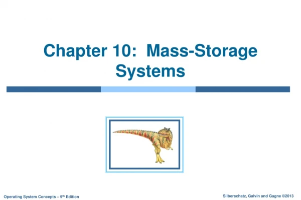 Chapter 10:  Mass-Storage Systems