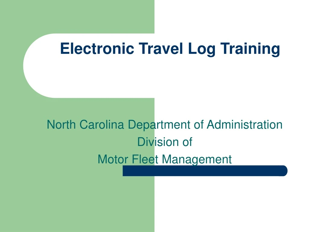 electronic travel log training