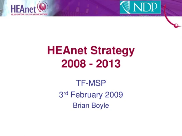 HEAnet Strategy 2008 - 2013