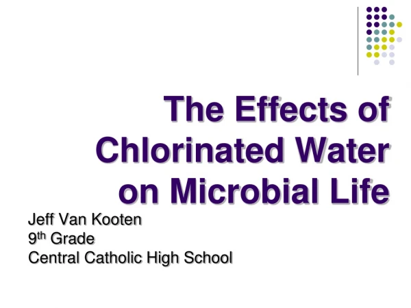 The Effects of Chlorinated Water on Microbial Life