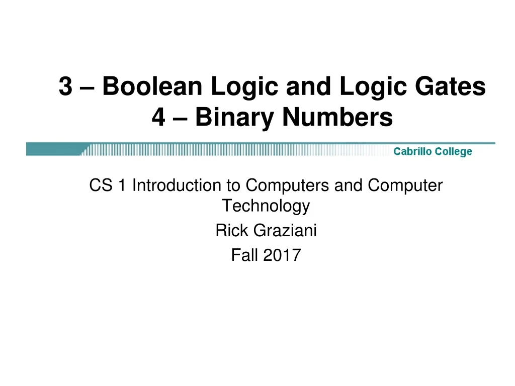 3 boolean logic and logic gates 4 binary numbers