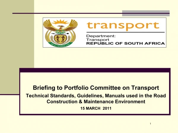 Briefing to Portfolio Committee on Transport
