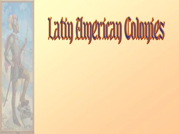 Latin American Colonies