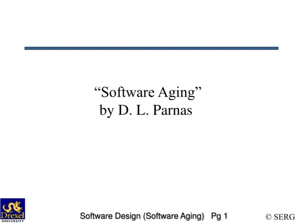 “Software Aging” by D. L. Parnas