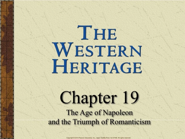 Chapter 19 The Age of Napoleon  and the Triumph of Romanticism