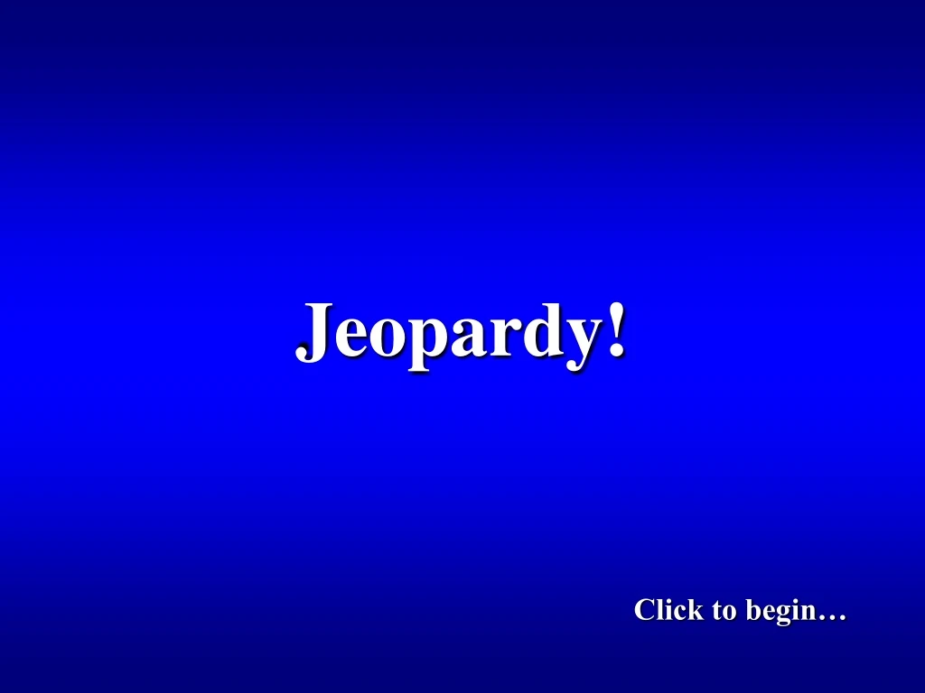 jeopardy