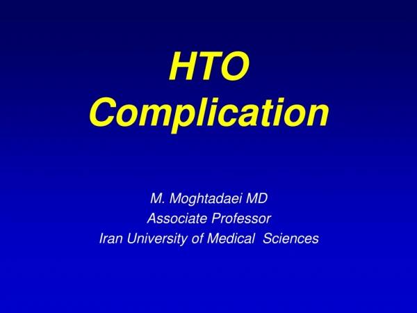 HTO Complication