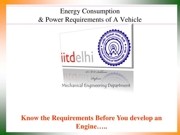 Energy Consumption  &amp; Power Requirements of A Vehicle
