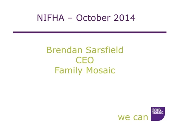 Brendan Sarsfield CEO Family Mosaic