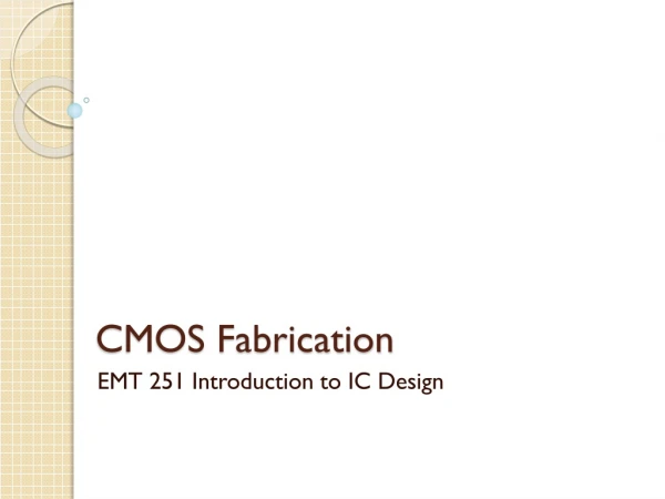 CMOS Fabrication