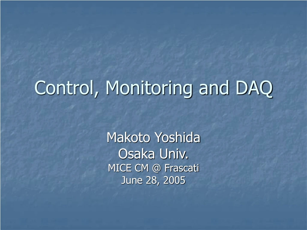 control monitoring and daq