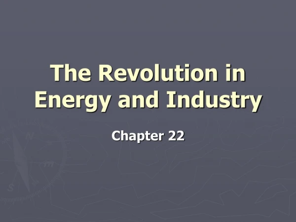 The Revolution in Energy and Industry