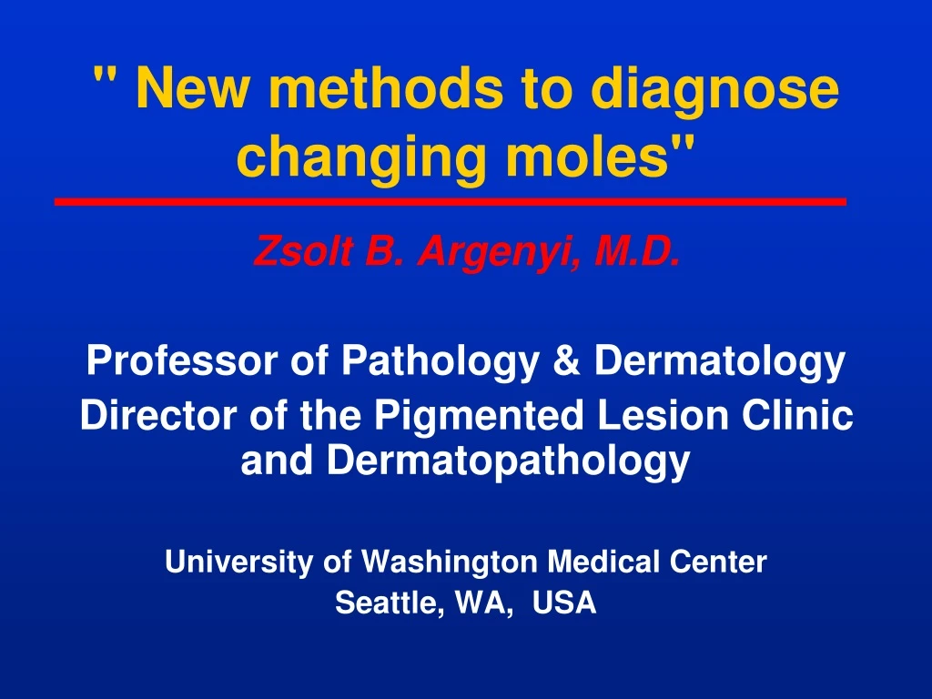 new methods to diagnose changing moles