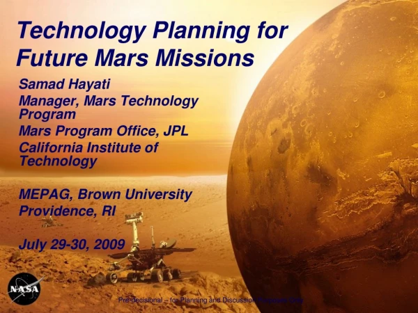 Technology Planning for Future Mars Missions