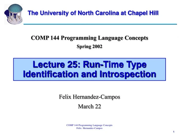 Lecture 25: Run-Time Type Identification and Introspection