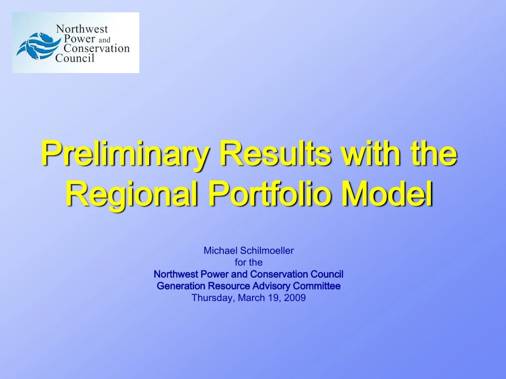 preliminary results with the regional portfolio model
