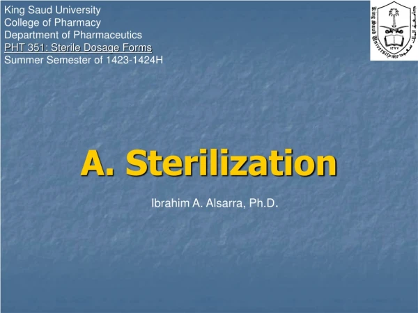 A. Sterilization