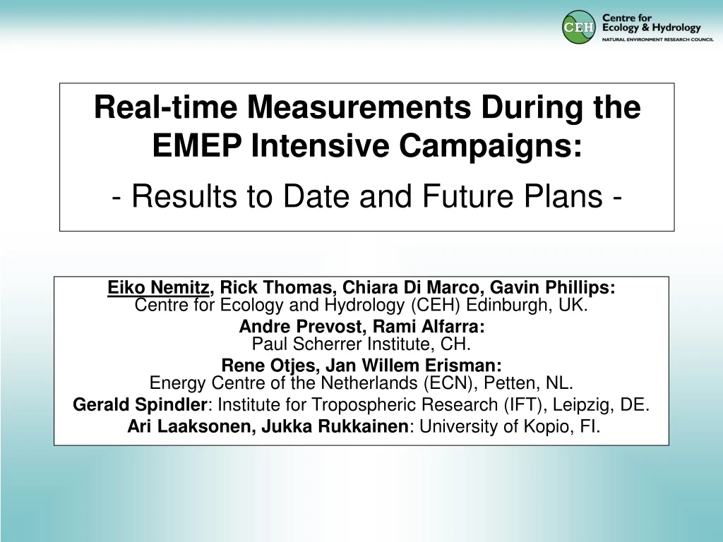 real time measurements during the emep intensive campaigns results to date and future plans