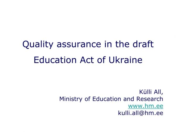 Quality assurance in the draft Education Act of Ukraine