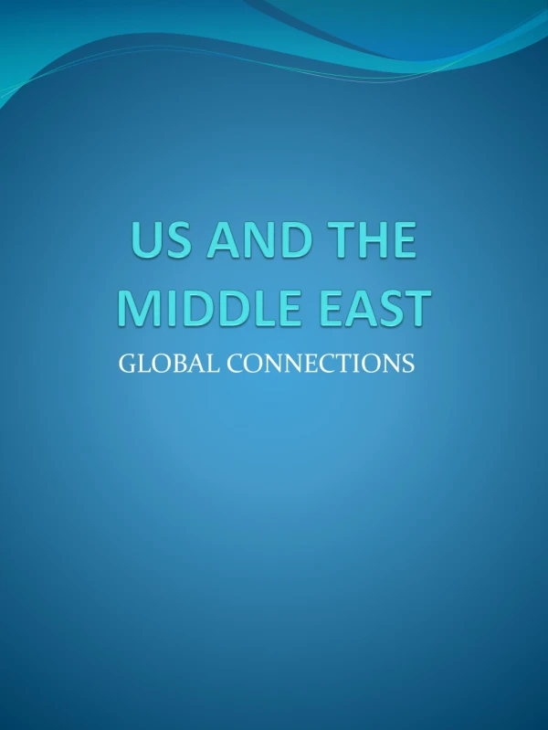 US AND THE MIDDLE EAST