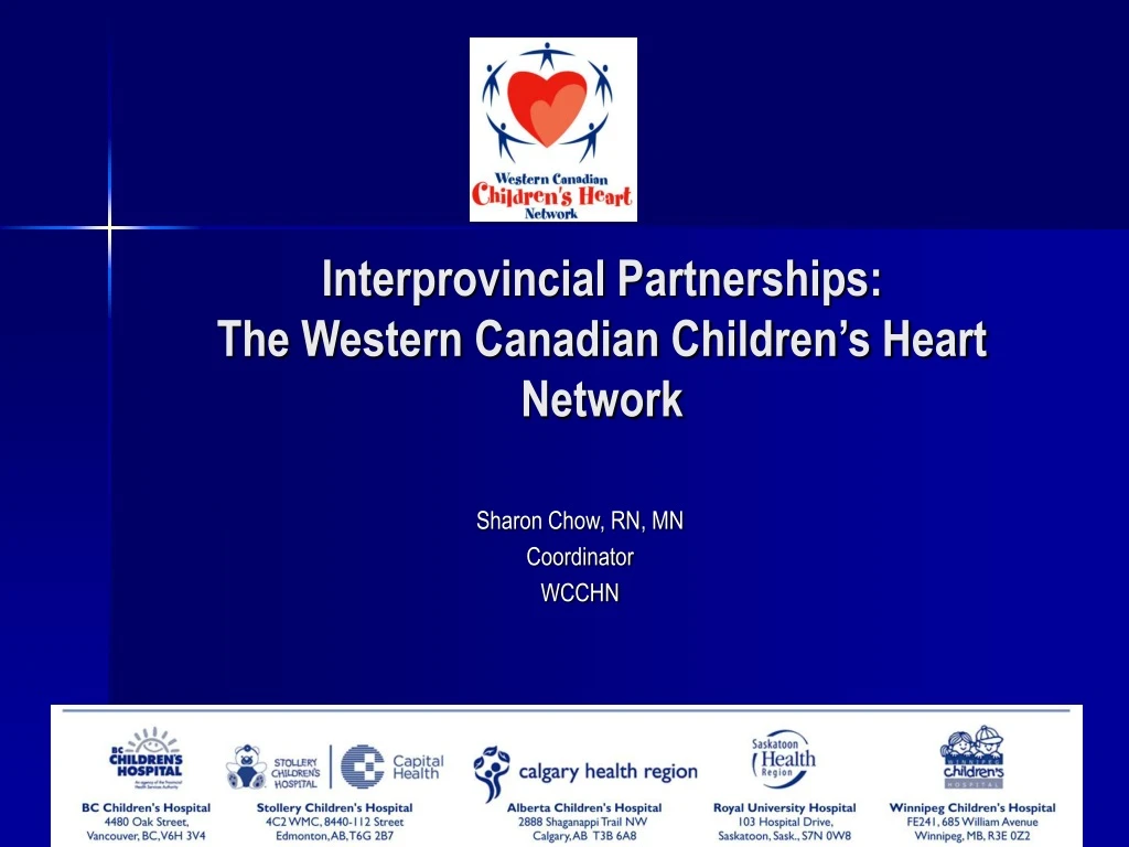 interprovincial partnerships the western canadian children s heart network