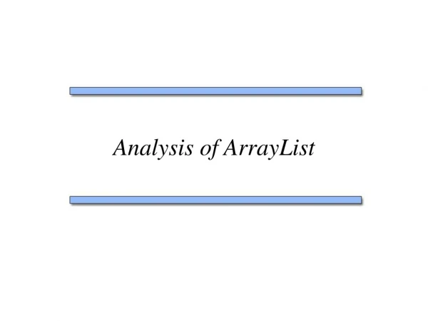 Analysis of ArrayList