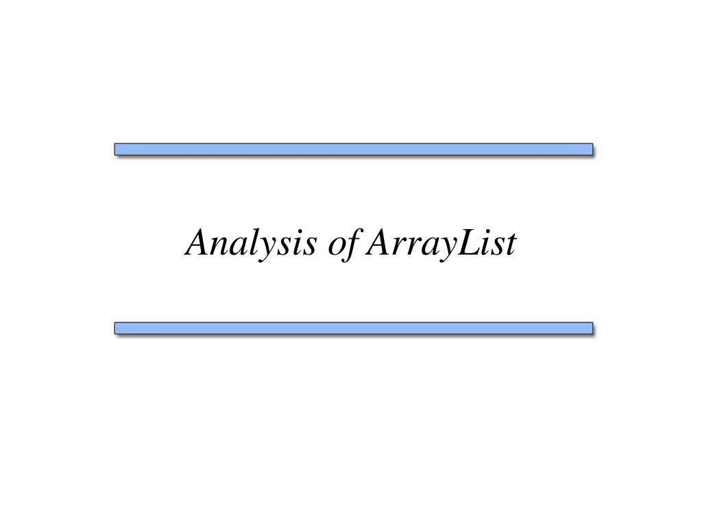 analysis of arraylist