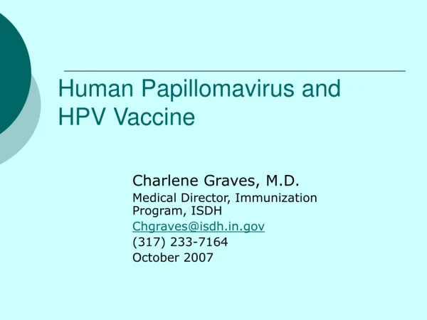 Human Papillomavirus and HPV Vaccine