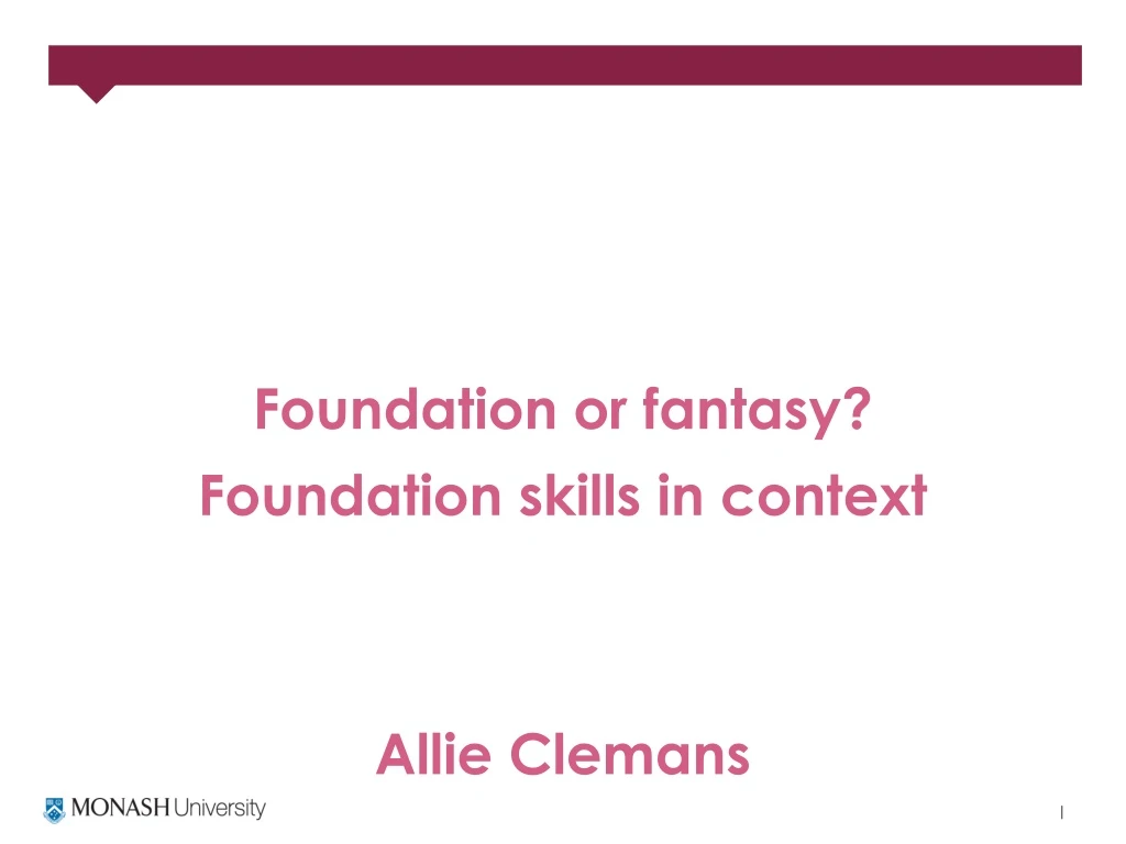foundation or fantasy foundation skills