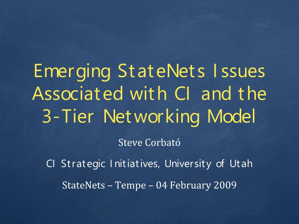 emerging statenets issues associated with ci and the 3 tier networking model