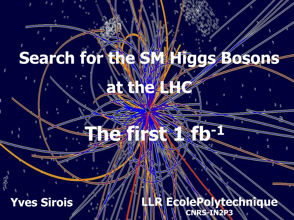 search for the sm higgs bosons at the lhc