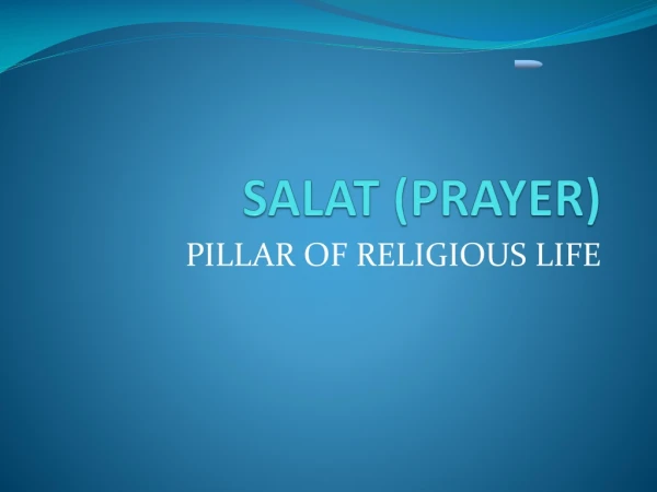 SALAT (PRAYER)