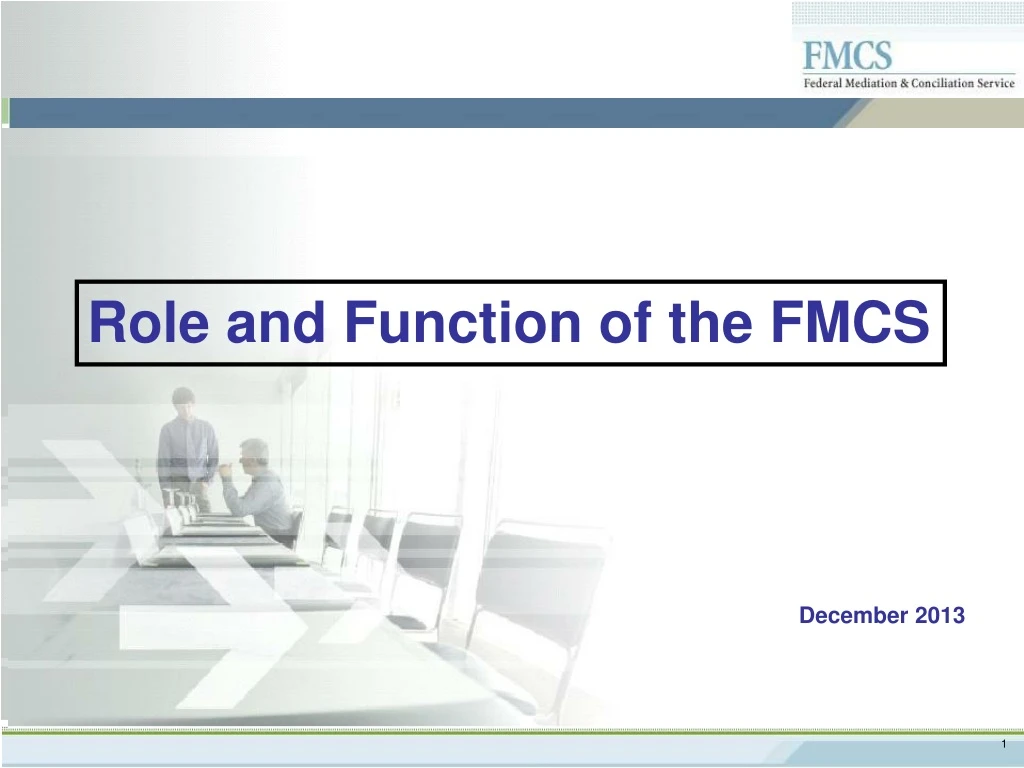 role and function of the fmcs