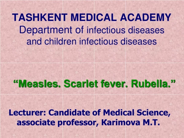 TASHKENT MEDICAL ACADEMY Department of  infectious diseases and children infectious diseases