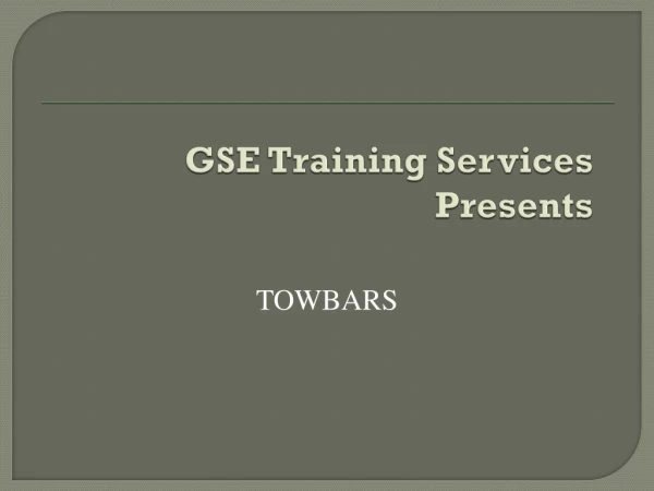 GSE Training Services Presents