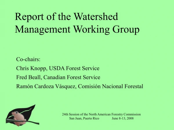 Report of the Watershed Management Working Group